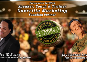 Certified Guerrilla Marketing Speaker, Trainer & Coach (Founding Member)